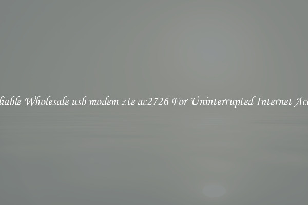 Reliable Wholesale usb modem zte ac2726 For Uninterrupted Internet Access