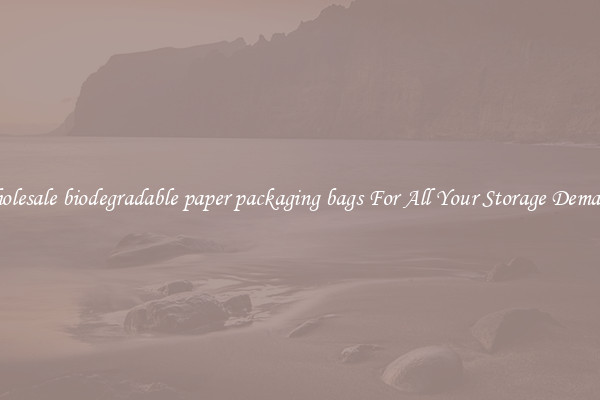 Wholesale biodegradable paper packaging bags For All Your Storage Demands