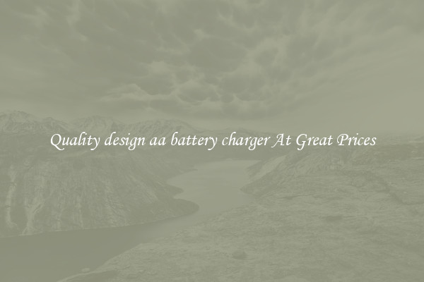 Quality design aa battery charger At Great Prices